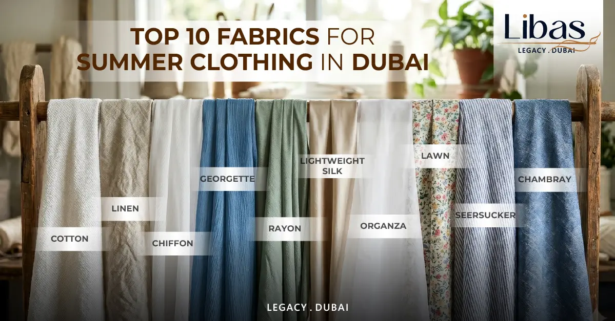 Blog 15 Top 10 Fabrics for Summer Clothing in Dubai